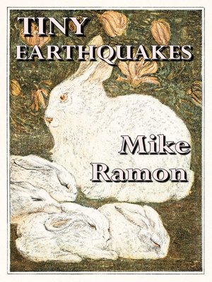 cover image of Tiny Earthquakes